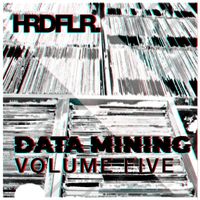 Hardfloor - Data Mining, Vol. 5