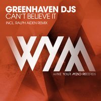 Greenhaven DJs - Can’t Believe It