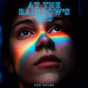 Rex Allen - At the Rainbow's End - Rex Allen
