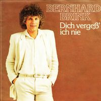 Bernhard Brink - Dich vergeß' ich nie (Remastered 2023)