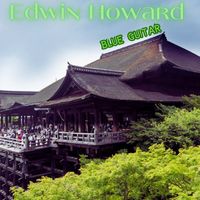 Edwin Howard - Blue Guitar