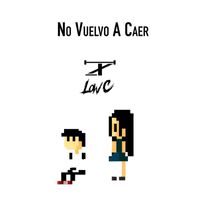 TZ and Low C - No Vuelvo A Caer