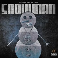 Icewear Vezzo - Snowman (Explicit)
