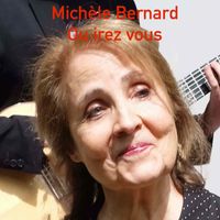 Michèle Bernard - Où irez-vous