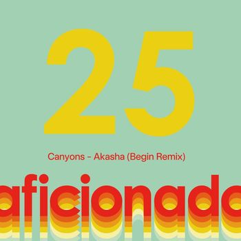 Canyons - Akasha (Begin Remix)