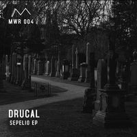 Drucal - Sepelio EP