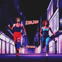 KeighJeigh - Physical