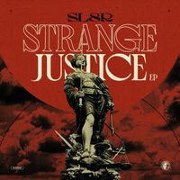 Sl8r - Strange Justice EP