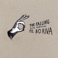 Fil Bo Riva - The Falling (Live Version)