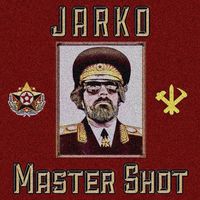 Jarko - Master Shot (Explicit)
