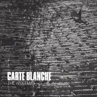 The Wolfman - Carte Blanche (Explicit)