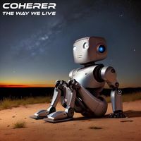 Coherer - The Way We Live