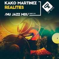 Kako Martinez - Realities (Nu Jazz Mix)