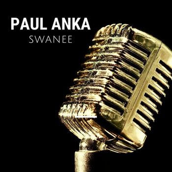 Paul Anka - Swanee