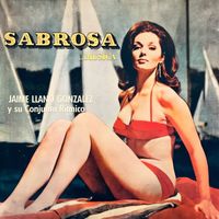 Jaime Llano González - Sabrosa... Musica