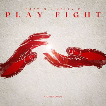 Eazy D - Play Fight (Explicit)