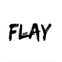 Alex - FLAY (Explicit)