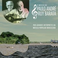 Vários Artistas - A Música De Paulo André e Ruy Barata