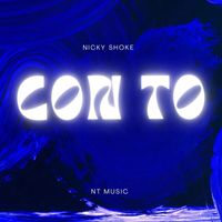 Nicky Shoke - Con To (Explicit)