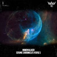 Mindwalker - Cosmic Chronicles Verse 1