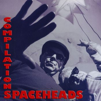 Spaceheads - Compilations
