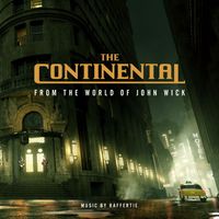 Raffertie - The Continental: From The World Of John Wick (Original Soundtrack)