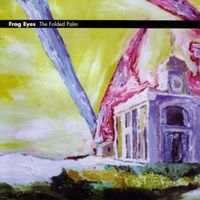 Frog Eyes - The Folded Palm