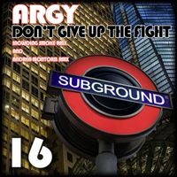 Argy - Don't Give Up The Fight