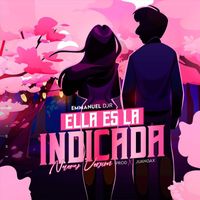 Emmanueldjr - Ella Es la Indicada (Nueva Version)