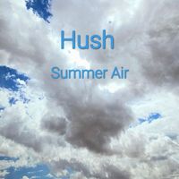 Hush - Summer Air