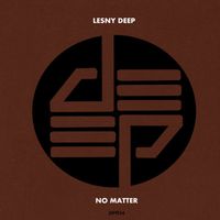 Lesny Deep - No Matter