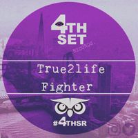 True2Life - Fighter