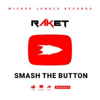 Raket - Smash the Button