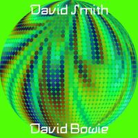 David Smith - David Bowie