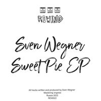 Sven Wegner - Sweet Pie