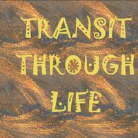 Frank French - Transit Through Life