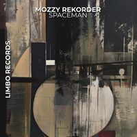 Mozzy Rekorder - Spaceman