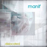 manif - Dislocated