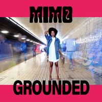 Mimo - Grounded