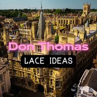 Don Thomas - Lace Ideas