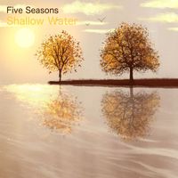 Five Seasons - Shallow Water