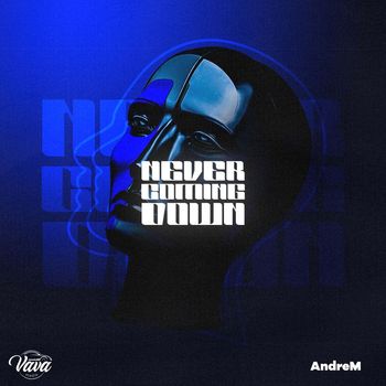 AndreM - Never Coming Down