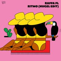 Raffa Fl - Ritmo (HUGEL Edit)