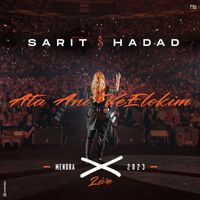 Sarit Hadad - אתה אני ואלוקים (מנורה LIVE)