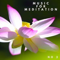 Music for Meditation - Music for Meditation No 2