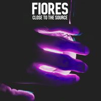 Fiores - Close To The Source