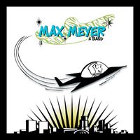 Max Meyer - A Band
