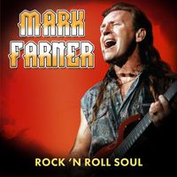 Mark Farner - Rock 'n Roll Soul