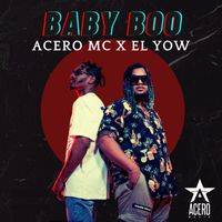 Acero MC - Baby Boo