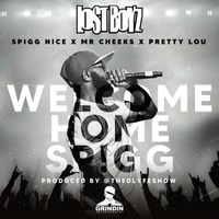 Lost Boyz - Welcome Home Spigg (Explicit)